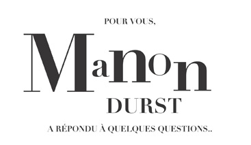 Manon Durst interview